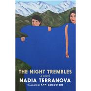 Book cover for The Night Trembles A Novel