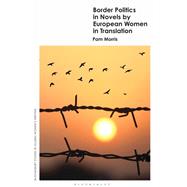 Book cover for Border Politics in Novels by European Women in Translation