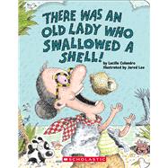 Book cover for There Was An Old Lady Who Swallowed a Shell!