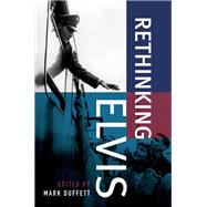 Book cover for Rethinking Elvis