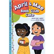 Book cover for April & Mae and the Book Club Cake The Monday Book