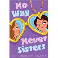 Book cover for No Way Never Sisters