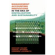 Book cover for Management Accounting Innovations in the Era of Digitalization and Sustainability