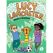 Book cover for Lucy Lancaster Wants a Rematch