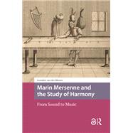 Book cover for Marin Mersenne and the Study of Harmony