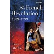Book cover for The French Revolution, 1789-1799