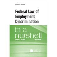 Book cover for Federal Law of Employment Discrimination in a Nutshell(Nutshells)
