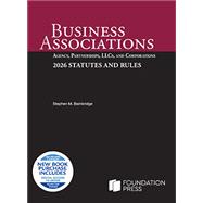 Book cover for Bainbridge's Business Associations: Agency, Partnerships, LLCs, and Corporations, 2026 Statutes and Rules