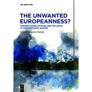 Book cover for The Unwanted Europeanness?