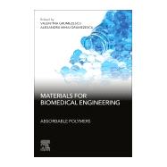 Book cover for Materials for Biomedical Engineering - Absorbable Polymers