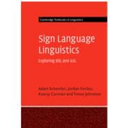 Book cover for Sign Language Linguistics Exploring BSL and ASL
