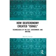Book cover for How Deuteronomy Created Israel