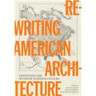 Book cover for Rewriting American Architecture