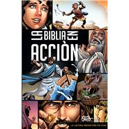 Book cover for La Biblia en acción The Action Bible Spanish Edition