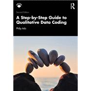 Book cover for A Step-by-Step Guide to Qualitative Data Coding