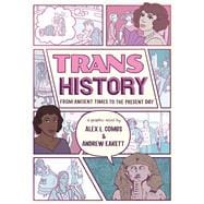 Book cover for Trans History: A Graphic Novel: From Ancient Times to the Present Day