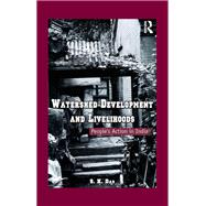 Book cover for Watershed Development and Livelihoods: PeopleÆs Action in India