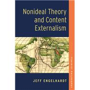 Book cover for Nonideal Theory and Content Externalism