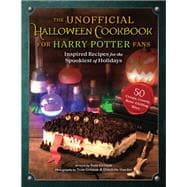 Book cover for The Unofficial Halloween Cookbook for Harry Potter Fans