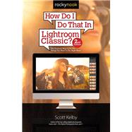 Book cover for How Do I Do That in Lightroom Classic?