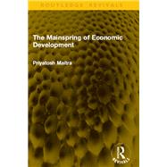 Book cover for The Mainspring of Economic Development