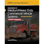 Book cover for Fundamentals of Medium/Heavy Duty Commercial Vehicle Systems Student Workbook
