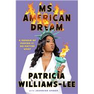 Book cover for Ms. American Dream A Memoir of Making It, No Matter What