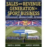 Book cover for Sales and Revenue Generation in Sport Business With HKPropel Access