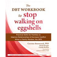 Book cover for The DBT Workbook to Stop Walking on Eggshells