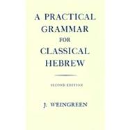 Book cover for A Practical Grammar for Classical Hebrew