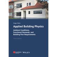 Book cover for Applied Building Physics Ambient Conditions, Building Performance and Material Properties