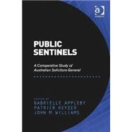 Book cover for Public Sentinels: A Comparative Study of Australian Solicitors-General