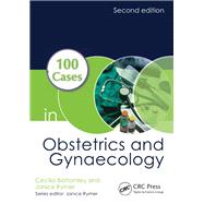 Book cover for 100 Cases in Obstetrics and Gynaecology, Second Edition