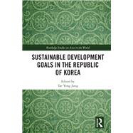 Book cover for Sustainable Development Goals in the Republic of Korea