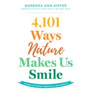 Book cover for 4,101 Ways Nature Makes Us Smile