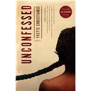 Book cover for Unconfessed A Novel