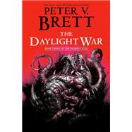 Book cover for The Daylight War: Book Three of The Demon Cycle