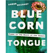 Book cover for Blue Corn Tongue