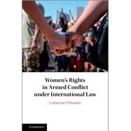 Book cover for Women's Rights in Armed Conflict Under International Law