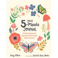 Book cover for Your 5-Minute Journal Find Gratitude and De-Stress with Simple Daily Exercises