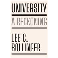 Book cover for University A Reckoning