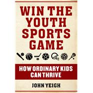 Book cover for Win The Youth Sports Game