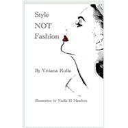 Book cover for Style Not Fashion