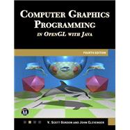Book cover for COMPUTER GRAPHICS PROGRAMMING IN OPENGL WITH JAVA 4E