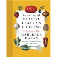 Book cover for Essentials of Classic Italian Cooking 30th Anniversary Edition: A Cookbook