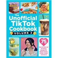Book cover for The Unofficial TikTok Cookbook, Volume 2
