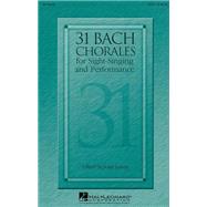Book cover for 31 Bach Chorales for Sight-Singing and Performance #HL 08743236