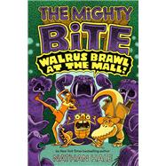 Book cover for The Mighty Bite #2: Walrus Brawl at the Mall A Graphic Novel