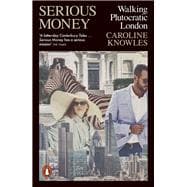 Book cover for Serious Money Walking Plutocratic London