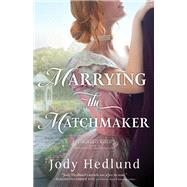 Book cover for Marrying the Matchmaker